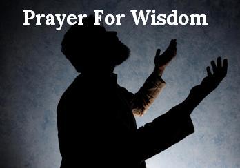 Prayer For Wisdom